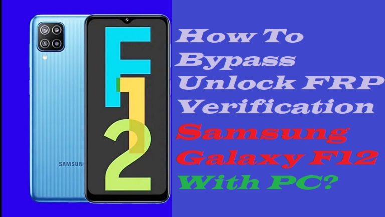 How To Easy Bypass FRP Verification Samsung Galaxy F12 With PC?