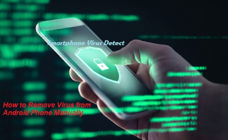 How to Remove Virus from Android Phone Manually: The 7 Virus With Free