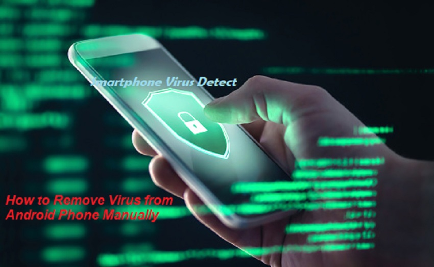 Remove Virus From Android Phone Manually