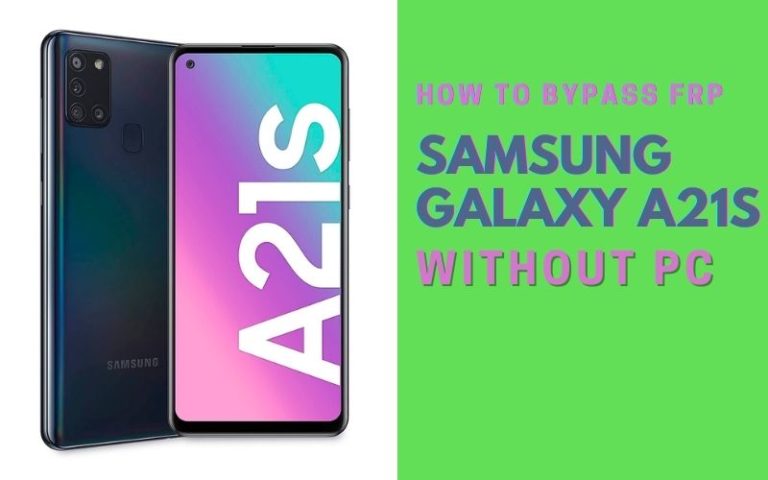 How to Bypass/Unlock FRP Samsung Galaxy A21s Without Pc