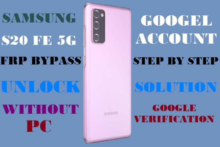 How To FRP Bypass Samsung Galaxy S20 FE 5G Without A Pc