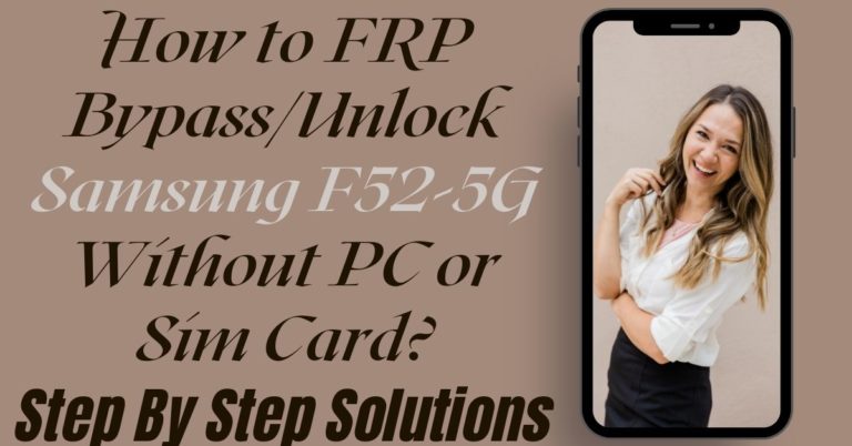 How To FRP Bypass/Unlock Samsung F52-5G PC Or Sim Card Free