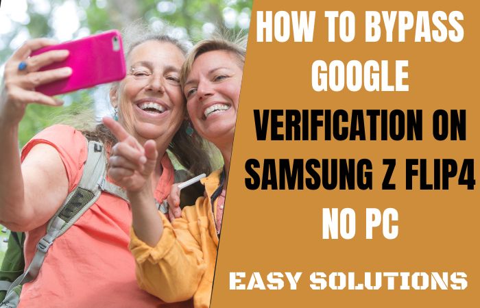 How To Bypass Google Verification On Samsung Z Flip4 No PC