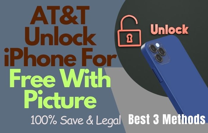 How To AT&T Unlock iPhone For Free With Picture